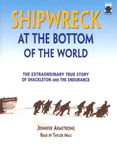 Shipwreck at the Bottom of the World: The Extraordinary True Story of ...