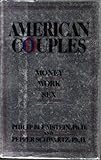 American Couples: Money, Work, Sex