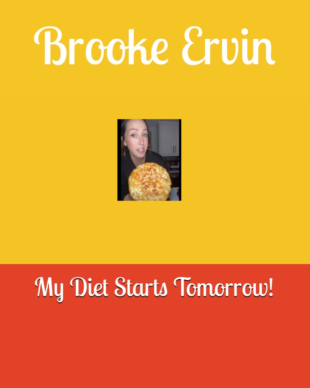 Brooke Ervin: My Diet Starts Tomorrow!