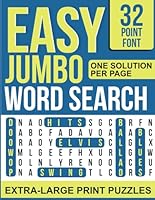 Jumbo Word Search for Seniors: 50 Easy Extra-Large Print Puzzles with One Solution Per Page (32-Point Font) B0D5728PJ3 Book Cover
