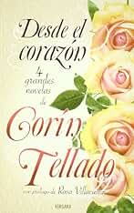 Desde el corazón (Amor y aventura)