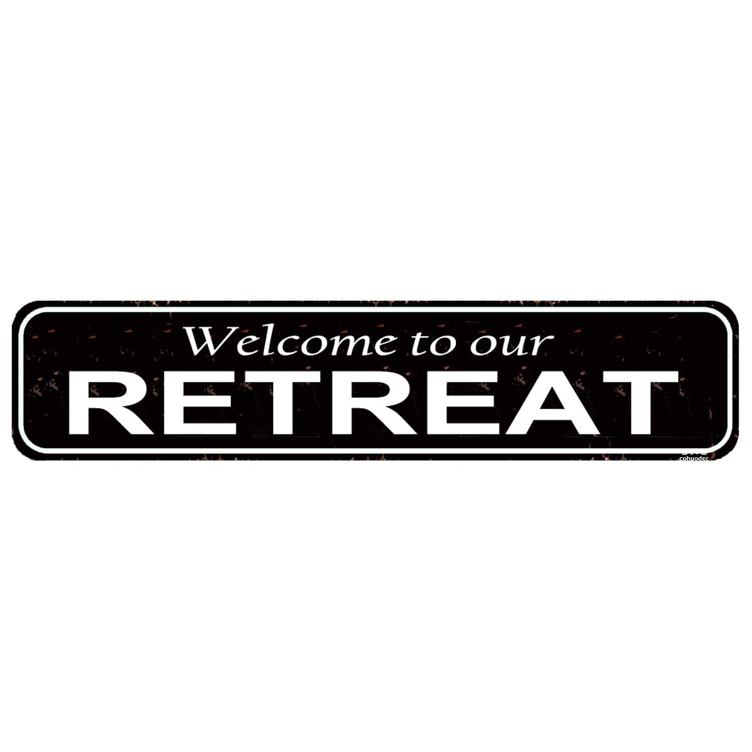 Welcome to Our Retreat Metal Sign - Rustic Lake House & Vacation Home Decor - Summer Cabin Wall Art - Gift for Cottage Owners - 4x16 Inch Tin Sign