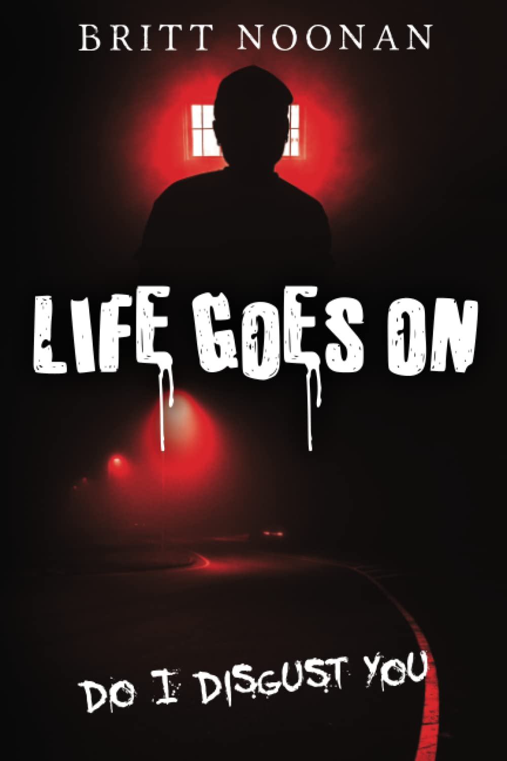 Life Goes On: Do I Disgust You: 4