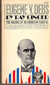 Mass Market Paperback Eugene V. Debs: A Biography Book