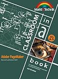 adobe pagemaker nachfolger  Adobe PageMaker 6.5 Macintosh und Windows Classroom in a Book . Das offizielle Übungsbuch entwickelt von Adobe-Mitarbeitern.