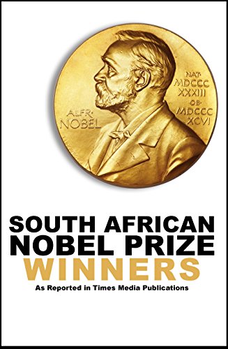 South African Nobel Prize Winners (English Edition)