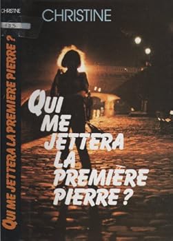 Hardcover Qui me jettera la première pierre ? [French] Book