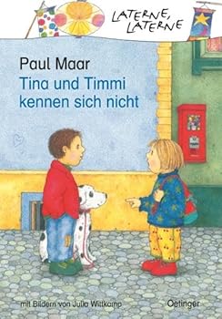 Hardcover Tina und Timmi kennen sich nicht. ( Ab 6 J.). [German] Book