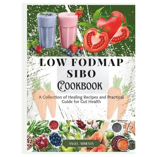 Low Fodmap Sibo Cookbook for Gut Health