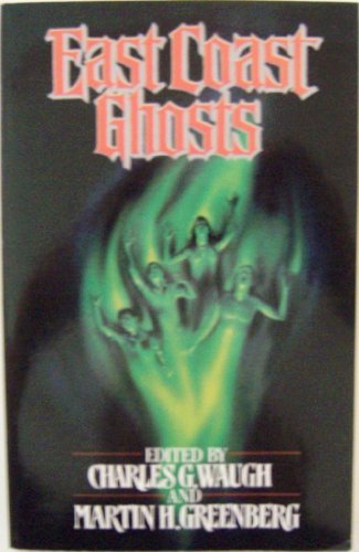 East Coast Ghosts 0912608757 Book Cover