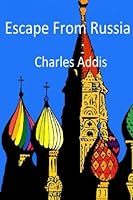 Escape From Russia 1490930116 Book Cover