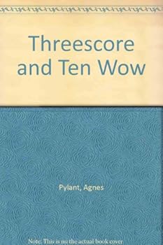 Paperback Threescore and Ten Wow Book