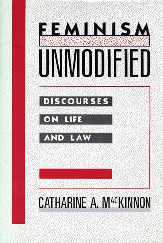 Feminism Unmodified: Discourses on Life and Law