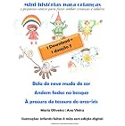 Capa de Mini-histórias para crianças: 3 pequenos contos para fazer sonhar crianças e adultos