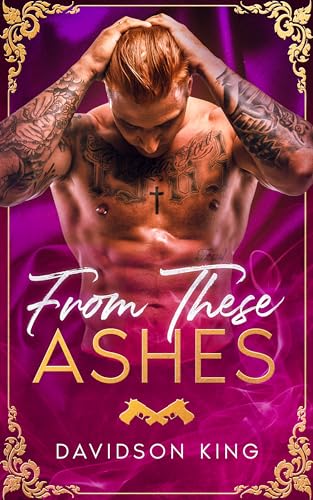 From These Ashes (Haven Hart Book 4)