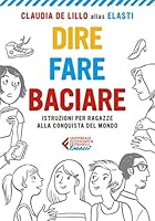 Dire fare baciare 8807894580 Book Cover