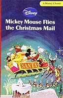 Mickey Mouse Flies The Christmas Mail 9381409412 Book Cover