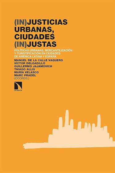 justicias urbanas, ciudades justas Políticas urbanas, mercanti