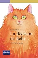 La decisión de bella (Serie Morada) 842053739X Book Cover