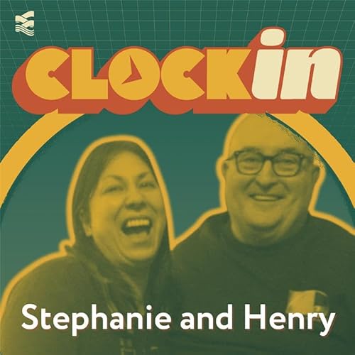 Clock In: Stephanie and Henry