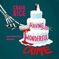 Having Wonderful Crime Audiolibro Por Craig Rice arte de portada