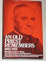 An old priest remembers, 1892-1978 0682491837 Book Cover