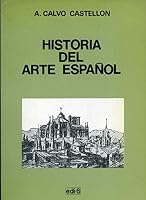 Historia Del Arte Espanol 8477110026 Book Cover