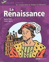 La Renaissance (REGARD JUNIOR) (French Edition) 274041353X Book Cover