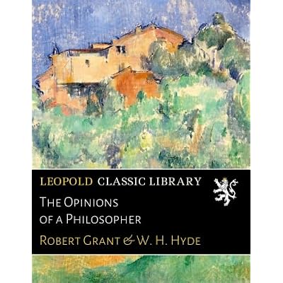 The Opinions of a Philosopher