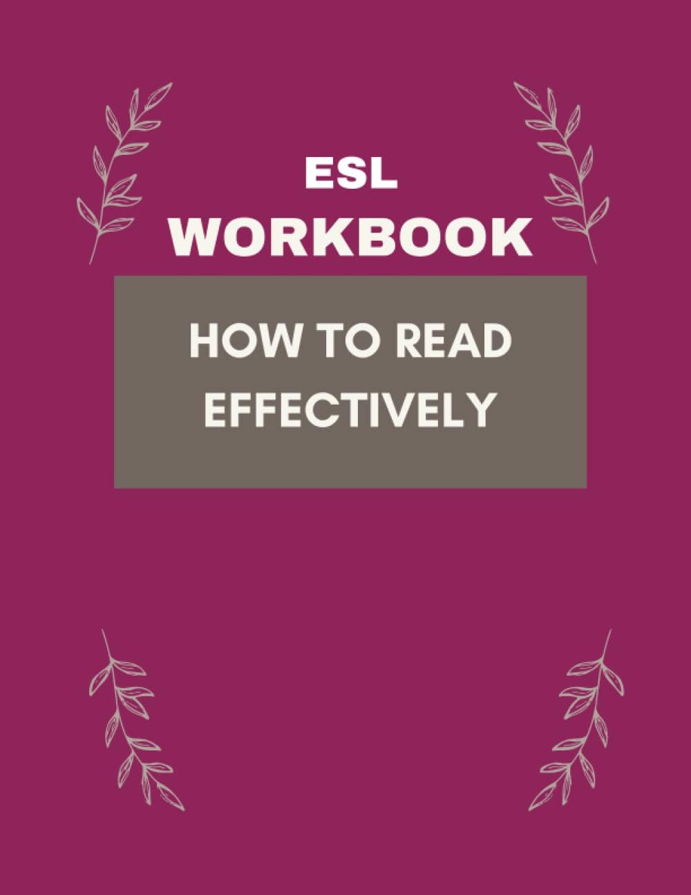 How to Read Effectively: Master Your Mind