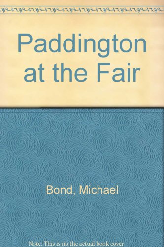 Paddington at Fair 039921271X Book Cover