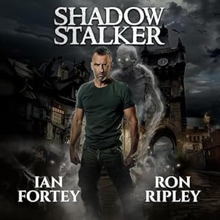 Shadow Stalker Audiobook By Ian Fortey, Ron Ripley, Scare Street cover art
