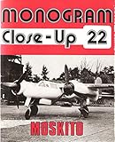 Monogram Close-Up 22: Focke Wulf Ta 154 Moskito