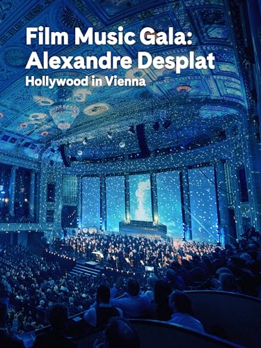 Film Music Gala: Alexandre Desplat