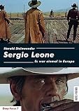 Sergio Leone: Es war einmal in Europa (Deep Focus)