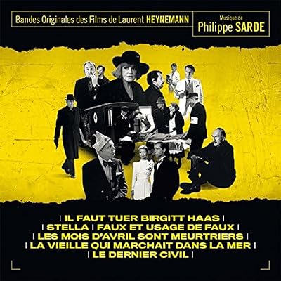 Films Of Laurent Heynemann / Music By Philippe Sarde