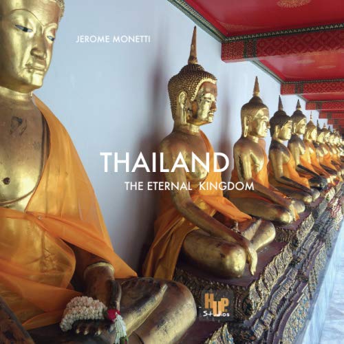 THAILAND The Eternal Kingdom