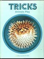 Tricks Animals Play (Books for Young Explorers) 0870441671 Book Cover