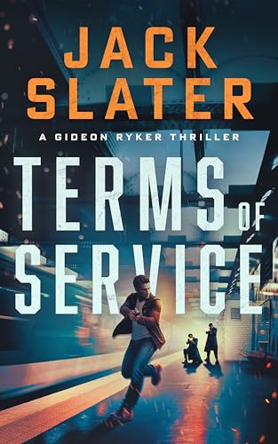 Terms of Service (Gideon Ryker Book 4)
