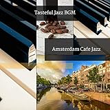 Lyrical Music for Amsterdam Cafes