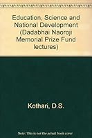 Education, science and national development, (Dadabhai Naoroji Memorial Prize Fund lectures) 0210222255 Book Cover