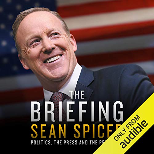 The Briefing by Sean Spicer episode artwork