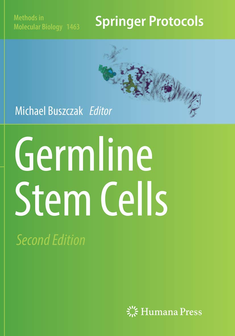 Germline Stem Cells (Methods in Molecular Biology, 1463)