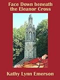 Face Down beneath the Eleanor Cross