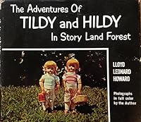 The Adventures of Tildy and Hildy in Story Land Forest B06ZZV9VB5 Book Cover
