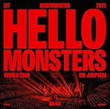 1ST WORLD TOUR��HELLO MONSTERS��IN JAPAN �`2025.04.13 K-ARENA YOKOHAMA�`