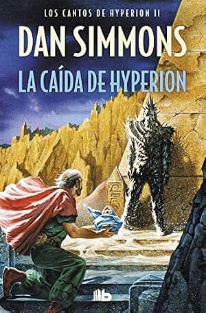 La caída de Hyperion (Los cantos de Hyperion 2) (Ficción)