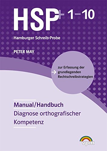HSP: Die Hamburger Schreib-Probe. Handbuch für alle Stufen: Diagnose orthographischer Kompetenz 1.- HSP: Die Hamburger Schreib-Probe. Handbuch für alle Stufen: Diagnose orthographischer Kompetenz 1.-
