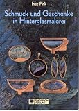  Schmuck und Geschenke in Hinterglasmalerei