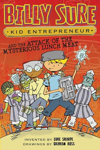 Billy Sure Kid Entrepreneur and the Attack of the Mysterious Lunch Meat (12)